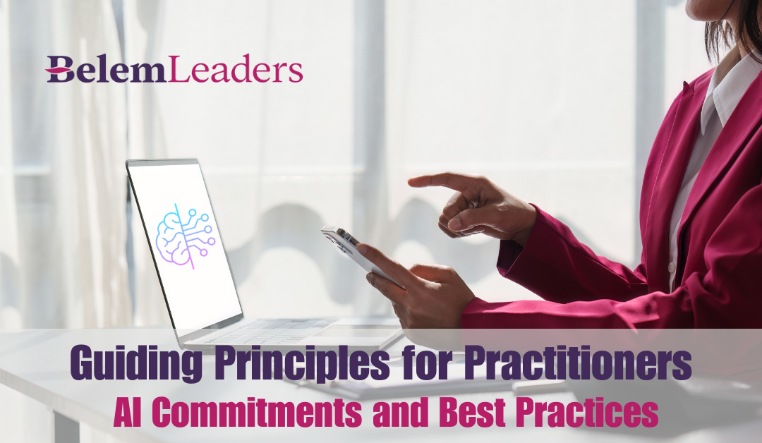 Guiding Principles for Practitioners: AI Commitments & Best Practices